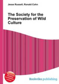 The Society for the Preservation of Wild Culture