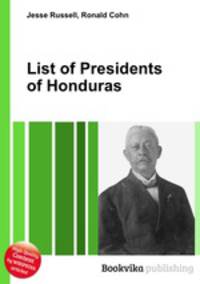 List of Presidents of Honduras