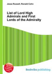 List of Lord High Admirals and First Lords of the Admiralty