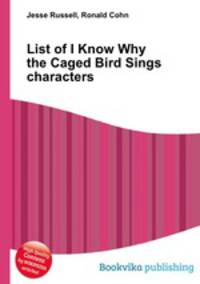 List of I Know Why the Caged Bird Sings characters