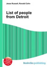List of people from Detroit