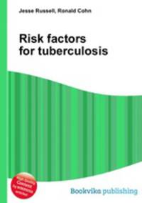 Risk factors for tuberculosis
