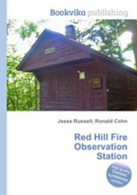 Red Hill Fire Observation Station