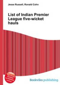 List of Indian Premier League five-wicket hauls