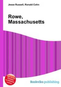 Rowe, Massachusetts