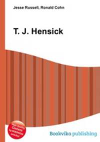 T. J. Hensick
