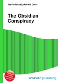 The Obsidian Conspiracy