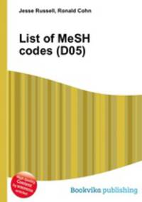 List of MeSH codes (D05)
