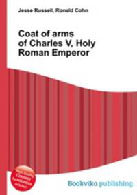 Coat of arms of Charles V, Holy Roman Emperor