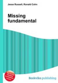 Missing fundamental