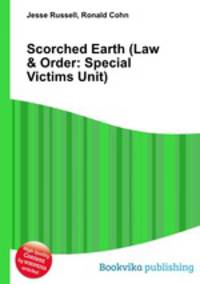 Scorched Earth (Law & Order: Special Victims Unit)