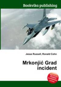 Mrkonjic Grad incident