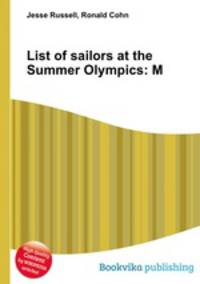List of sailors at the Summer Olympics: M