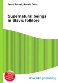 Supernatural beings in Slavic folklore