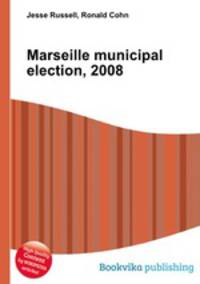 Marseille municipal election, 2008