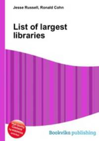 List of largest libraries