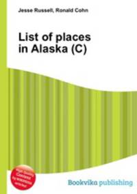 List of places in Alaska (C)