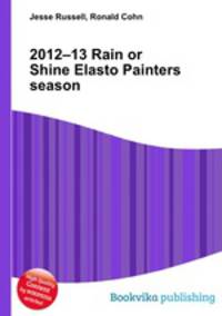 2012–13 Rain or Shine Elasto Painters season