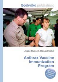 Anthrax Vaccine Immunization Program