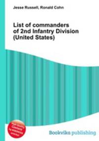 List of commanders of 2nd Infantry Division (United States)