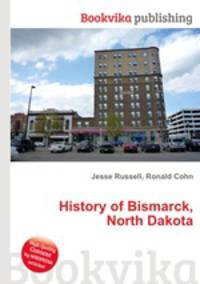 History of Bismarck, North Dakota