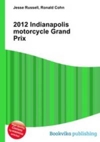 2012 Indianapolis motorcycle Grand Prix