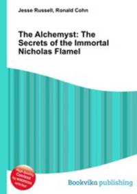 The Alchemyst: The Secrets of the Immortal Nicholas Flamel