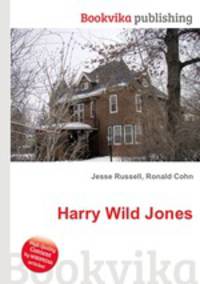 Harry Wild Jones