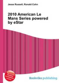 2010 American Le Mans Series powered by eStar