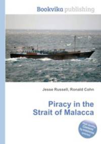 Piracy in the Strait of Malacca