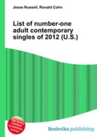 List of number-one adult contemporary singles of 2012 (U.S.)