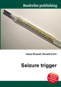 Seizure trigger