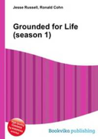 Grounded for Life (season 1)