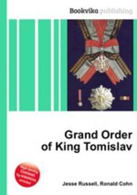 Grand Order of King Tomislav