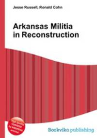 Arkansas Militia in Reconstruction