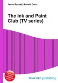 The Ink and Paint Club (TV series)