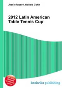 2012 Latin American Table Tennis Cup