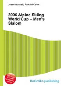 2006 Alpine Skiing World Cup – Men
