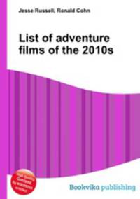 List of adventure films of the 2010s