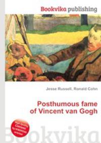 Posthumous fame of Vincent van Gogh