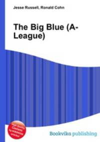 The Big Blue (A-League)