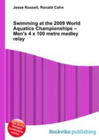 Swimming at the 2009 World Aquatics Championships – Men