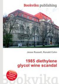 1985 diethylene glycol wine scandal