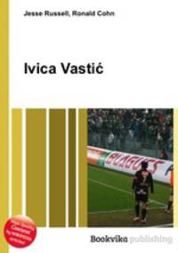 Ivica Vastic