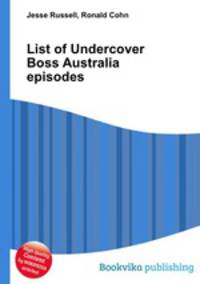 List of Undercover Boss Australia episodes