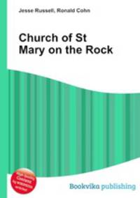 Church of St Mary on the Rock