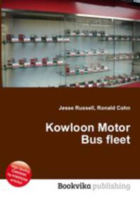 Kowloon Motor Bus fleet