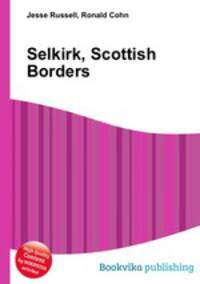 Selkirk, Scottish Borders