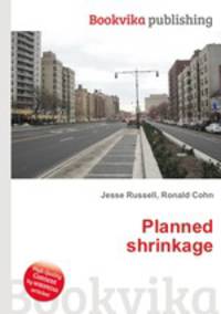 Planned shrinkage