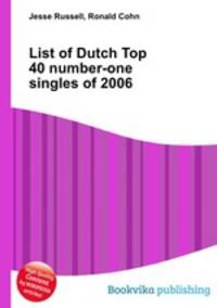 List of Dutch Top 40 number-one singles of 2006